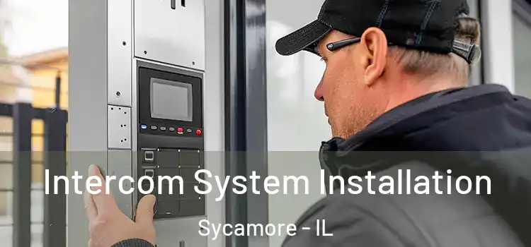  Intercom System Installation Sycamore - IL