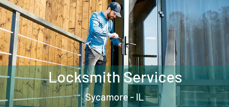 Locksmith Services Sycamore - IL