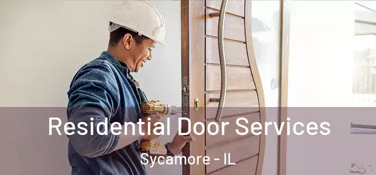 Residential Door Services Sycamore - IL