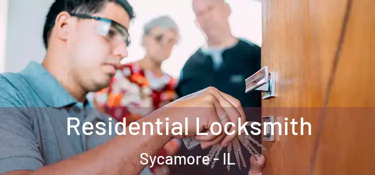  Residential Locksmith Sycamore - IL